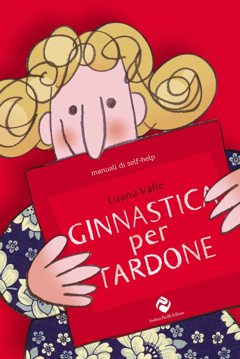 Ginnastica per tardone Ediz. speciale