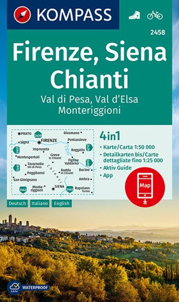 Carta escursionistica n. 2458. Firenze, Siena, Chianti, Val di Pesa, Val d'Elsa, Monteriggioni 1:50.000. Ediz. italiana, tedesca, inglese e francese: ... Verwendung in der KOMPASS-App. Fahrradfahren.